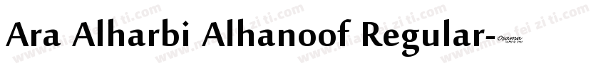 Ara Alharbi Alhanoof Regular字体转换